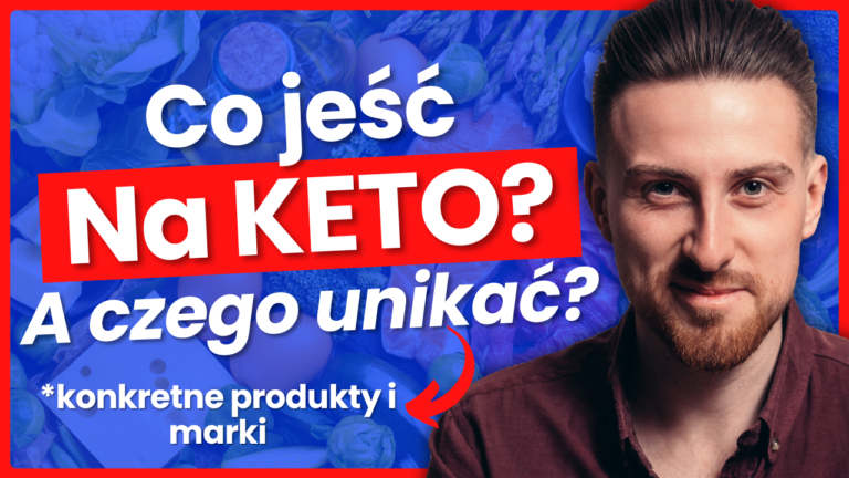 Co jeść na KETO? TOP 5 produktów i Najczęstsze błędy na KETO – Dieta Ketogeniczna – Mateusz Ostręga – Transkrypcja Podcastu