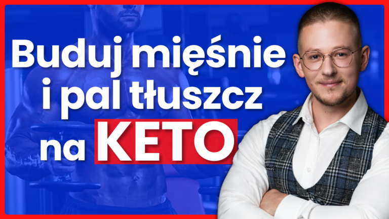 Jak Zbudować Masę Mięśniową na KETO? KETOZA vs Budowanie Masy – Rośnij Jak Nigdy – Dawid Dobropolski – Transkrypcja Podcastu